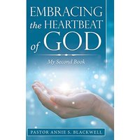 Embracing the Heartbeat of God: My Second Book - Embracing the Heartbeat of God: My Second Book - jetzt bei oelder-buchhandlung.de kaufen