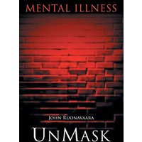 Mental Illness: Unmask - Mental Illness: Unmask - jetzt bei oelder-buchhandlung.de kaufen