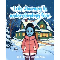 Lai's Journey to Understanding Fear - Lai's Journey to Understanding Fear - jetzt bei oelder-buchhandlung.de kaufen