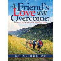A Friend's Love Will Overcome - A Friend's Love Will Overcome - jetzt bei oelder-buchhandlung.de kaufen