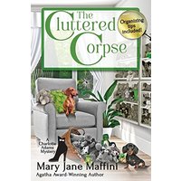 The Cluttered Corpse (A Charlotte Adams Professional Organizer Mystery, Band 2) - The Cluttered Corpse (A Charlotte Adams Professional Organizer Mystery, Band 2) - jetzt bei oelder-buchhandlung.de kaufen