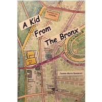 A Kid From The Bronx - A Kid From The Bronx - jetzt bei oelder-buchhandlung.de kaufen