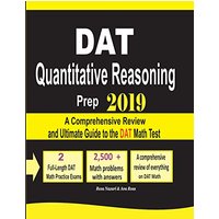 DAT Quantitative Reasoning Prep 2019: A Comprehensive Review and Ultimate Guide to the DAT Math Test - DAT Quantitative Reasoning Prep 2019: A Comprehensive Review and Ultimate Guide to the DAT Math Test - jetzt bei oelder-buchhandlung.de kaufen