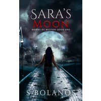 Sara's Moon (Moons of Mystery, Band 1) - Sara's Moon (Moons of Mystery, Band 1) - jetzt bei oelder-buchhandlung.de kaufen