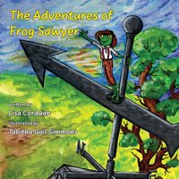 The Adventures of Frog Sawyer - The Adventures of Frog Sawyer - jetzt bei oelder-buchhandlung.de kaufen
