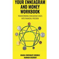 Your Enneagram and Money Workbook: Transforming Enneagram Edges Into Financial Freedom - Your Enneagram and Money Workbook: Transforming Enneagram Edges Into Financial Freedom - jetzt bei oelder-buchhandlung.de kaufen