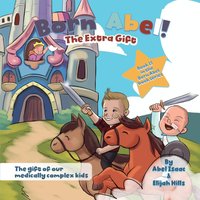 The Extra Gift: Medically Complex Kids (Born Abel Ser., Band 15) - The Extra Gift: Medically Complex Kids (Born Abel Ser., Band 15) - jetzt bei oelder-buchhandlung.de kaufen