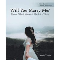 Will You Marry Me?: Discover What It Means to Be the Bride of Christ - Will You Marry Me?: Discover What It Means to Be the Bride of Christ - jetzt bei oelder-buchhandlung.de kaufen