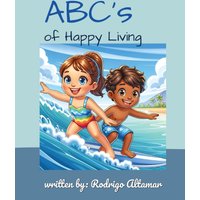 ABCs of Happy Living - ABCs of Happy Living - jetzt bei oelder-buchhandlung.de kaufen
