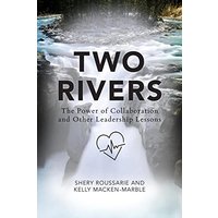 Two Rivers: The Power of Collaboration - Two Rivers: The Power of Collaboration - jetzt bei oelder-buchhandlung.de kaufen