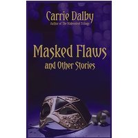 Masked Flaws and Other Stories - Masked Flaws and Other Stories - jetzt bei oelder-buchhandlung.de kaufen