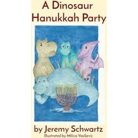 A Dinosaur Hanukkah Party - A Dinosaur Hanukkah Party - jetzt bei oelder-buchhandlung.de kaufen