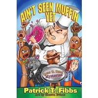 Ain't Seen Muffin Yet - Ain't Seen Muffin Yet - jetzt bei oelder-buchhandlung.de kaufen