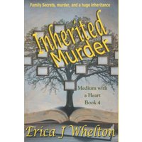 Inherited Murder (A Medium with a Heart Paranormal Mystery Series, Band 4) - Inherited Murder (A Medium with a Heart Paranormal Mystery Series, Band 4) - jetzt bei oelder-buchhandlung.de kaufen