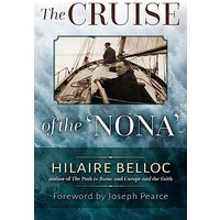 The Cruise of the Nona: The Story of a Cruise from Holyhead to the Wash, with Reflections and Judgments on Life and Letters, Men and Manners - The Cruise of the Nona: The Story of a Cruise from Holyhead to the Wash, with Reflections and Judgments on Life and Letters, Men and Manners - jetzt bei oelder-buchhandlung.de kaufen