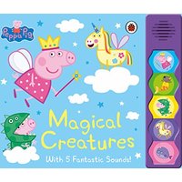 Peppa Pig: Magical Creatures: Noisy Sound Book
