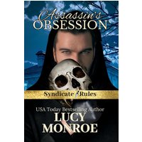 Assassin's Obsession (Syndicate Rules, Band 7) - Assassin's Obsession (Syndicate Rules, Band 7) - jetzt bei oelder-buchhandlung.de kaufen