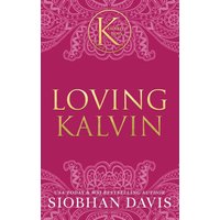 Loving Kalvin (The Kennedy Boys®, Band 4) - Loving Kalvin (The Kennedy Boys®, Band 4) - jetzt bei oelder-buchhandlung.de kaufen