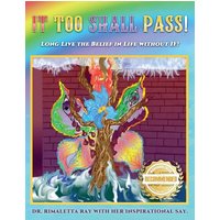 It Too Shall Pass! - It Too Shall Pass! - jetzt bei oelder-buchhandlung.de kaufen