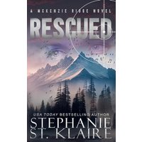 Rescued (The McKenzie Ridge Series, Band 1) - Rescued (The McKenzie Ridge Series, Band 1) - jetzt bei oelder-buchhandlung.de kaufen