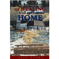 Of Healing and Finding Home: Book 3 in the Seekers Series - Of Healing and Finding Home: Book 3 in the Seekers Series - jetzt bei oelder-buchhandlung.de kaufen