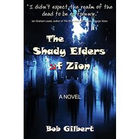 The Shady Elders of Zion - The Shady Elders of Zion - jetzt bei oelder-buchhandlung.de kaufen