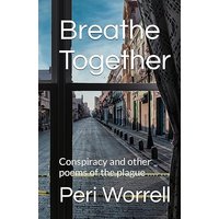 Breathe Together: Conspiracy and Other Poems of the Plague - Breathe Together: Conspiracy and Other Poems of the Plague - jetzt bei oelder-buchhandlung.de kaufen