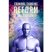 Criminal Thinking Reform - Criminal Thinking Reform - jetzt bei oelder-buchhandlung.de kaufen