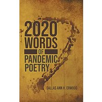 2020 Words: Of Pandemic Poetry - 2020 Words: Of Pandemic Poetry - jetzt bei oelder-buchhandlung.de kaufen