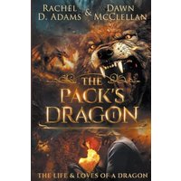 The Pack's Dragon (The Life & Loves of a Dragon, Band 1) - The Pack's Dragon (The Life & Loves of a Dragon, Band 1) - jetzt bei oelder-buchhandlung.de kaufen