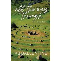All the Way Through - All the Way Through - jetzt bei oelder-buchhandlung.de kaufen