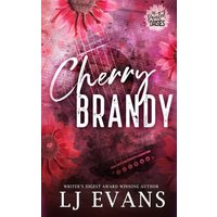 Cherry Brandy (The Painted Daisies, Band 3) - Cherry Brandy (The Painted Daisies, Band 3) - jetzt bei oelder-buchhandlung.de kaufen