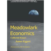 Meadowlark Economics: Collected Essays - Meadowlark Economics: Collected Essays - jetzt bei oelder-buchhandlung.de kaufen