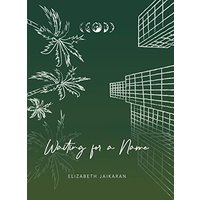 Waiting for a Name (Elizabeth S Jaikaran) - Waiting for a Name (Elizabeth S Jaikaran) - jetzt bei oelder-buchhandlung.de kaufen