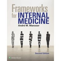 Frameworks for Internal Medicine - Frameworks for Internal Medicine - jetzt bei oelder-buchhandlung.de kaufen