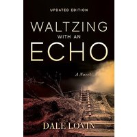 Waltzing with an Echo - Waltzing with an Echo - jetzt bei oelder-buchhandlung.de kaufen