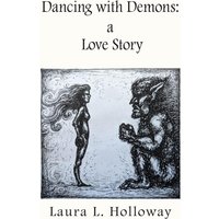 Dancing With Demons: A Love Story - Dancing With Demons: A Love Story - jetzt bei oelder-buchhandlung.de kaufen