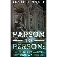 PARSON TO PERSON: 3 THINGS GOD WANTS YOU TO KNOW ABOUT LIFE - PARSON TO PERSON: 3 THINGS GOD WANTS YOU TO KNOW ABOUT LIFE - jetzt bei oelder-buchhandlung.de kaufen