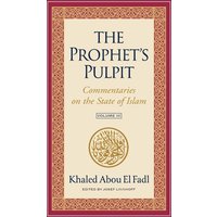 The Prophet's Pulpit: Commentaries on the State of Islam, Volume III - The Prophet's Pulpit: Commentaries on the State of Islam, Volume III - jetzt bei oelder-buchhandlung.de kaufen