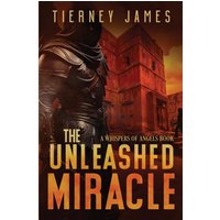 The Unleashed Miracle - The Unleashed Miracle - jetzt bei oelder-buchhandlung.de kaufen