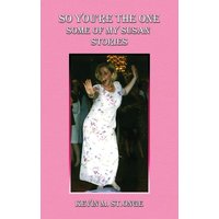 So You're the One: Some of My Susan Stories - So You're the One: Some of My Susan Stories - jetzt bei oelder-buchhandlung.de kaufen