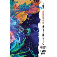 The Horror Aesthetic: Essays from the Dark Corners of the Genre - The Horror Aesthetic: Essays from the Dark Corners of the Genre - jetzt bei oelder-buchhandlung.de kaufen