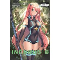 Incubus, Volume 6 (Light Novel) - Incubus, Volume 6 (Light Novel) - jetzt bei oelder-buchhandlung.de kaufen