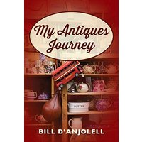 My Antiques Journey - My Antiques Journey - jetzt bei oelder-buchhandlung.de kaufen