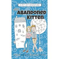 The Abandoned Kitten, The Pet Vet Series Book #1 - The Abandoned Kitten, The Pet Vet Series Book #1 - jetzt bei oelder-buchhandlung.de kaufen