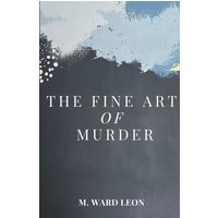 The Fine Art of Murder - The Fine Art of Murder - jetzt bei oelder-buchhandlung.de kaufen