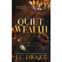 Quiet Wealth (Discreet Edition) (Quiet Mafia, Band 1) - Quiet Wealth (Discreet Edition) (Quiet Mafia, Band 1) - jetzt bei oelder-buchhandlung.de kaufen