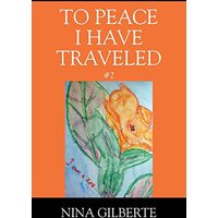 To Peace I Have Traveled #2 - To Peace I Have Traveled #2 - jetzt bei oelder-buchhandlung.de kaufen
