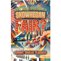 Are You Going to Skowhegan Fair? - Are You Going to Skowhegan Fair? - jetzt bei oelder-buchhandlung.de kaufen