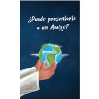 ¿Puedo presentarte a un amigo? - ¿Puedo presentarte a un amigo? - jetzt bei oelder-buchhandlung.de kaufen